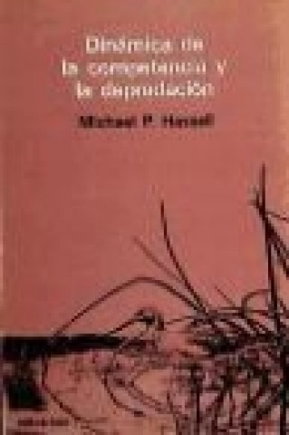Kniha Dinámica de la competencia y la depredación Michael P. Hassell