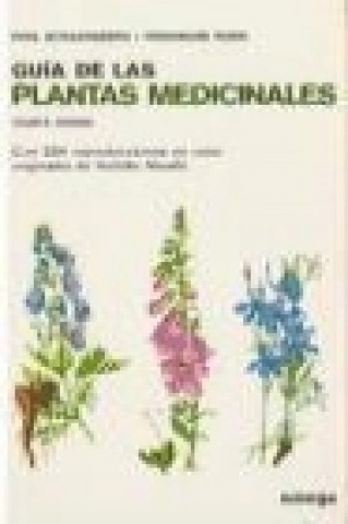 Livre Guía de las plantas medicinales Paul . . . [et al. ] Schauenberg