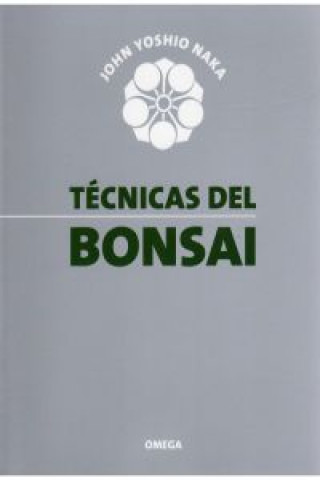 Книга Técnicas del bonsai John Yoshio Naka