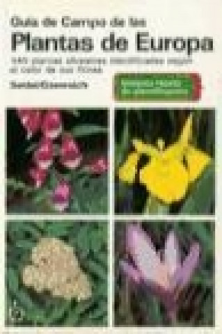 Kniha Guía de campo de las plantas de Europa Dankwart Seidel