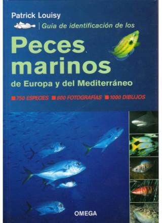 Kniha Guía de identificación de los peces marinos de Europa y del Mediterráneo Patrick Louisy