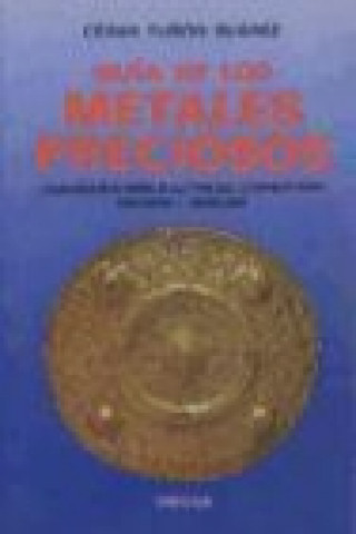 Kniha Guía de los metales preciosos 