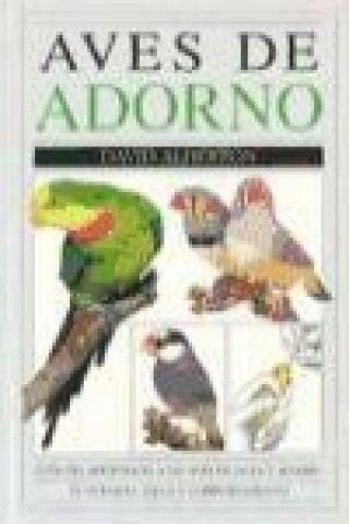 Kniha Aves de adorno David Alderton