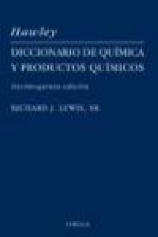 Książka Hawley : diccionario de química y productos químicos Richard. J. Lewis