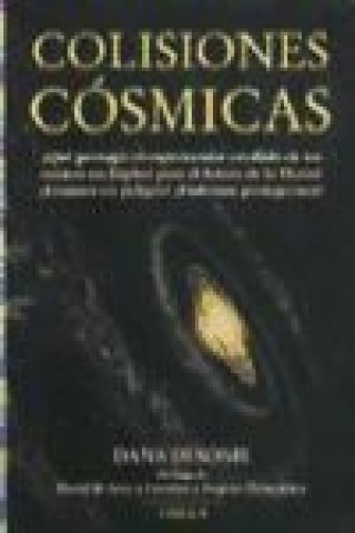 Книга Colisiones cósmicas Dana Desonie