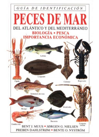 Kniha Peces de mar del Atlántico y del Mediterráneo : guía de identificación Bent J. Muus