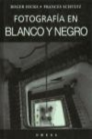 Книга Fotografía en blanco y negro Roger Hicks