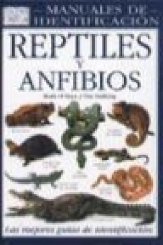 Kniha Reptiles y anfibios : manuales de identificación Tim Halliday