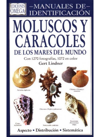Carte Moluscos y caracoles de los mares del mundo : manuales de identificación Gert Lindner