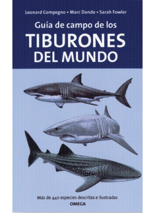 Kniha Guía de campo de los tiburones del mundo Leonard Compagno