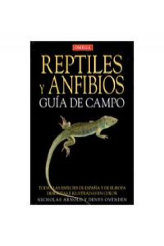 Kniha Reptiles y anfibios, guía de campo Nicolas Arnold