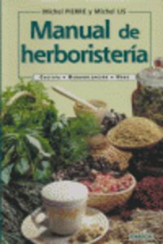 Kniha Manual de herboristería Michel Lis