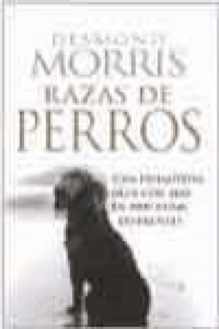 Carte Razas de perros Desmond Morris