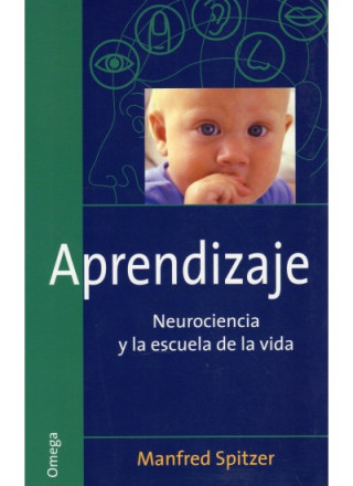 Książka Aprendizaje : neurociencia y la escuela de la vida Manfred Spitzer