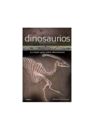 Kniha Dinosaurios : la guía imprescindible para comprender a los dinosaurios Michael K. Brett-Surman