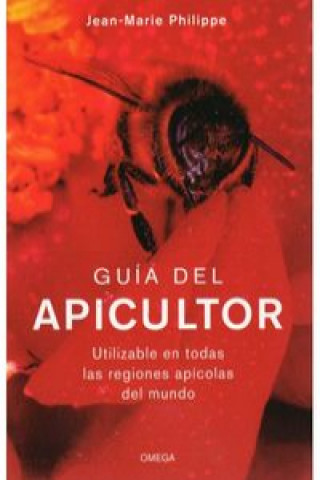 Kniha Guía del apicultor Jean-Marie Philippe