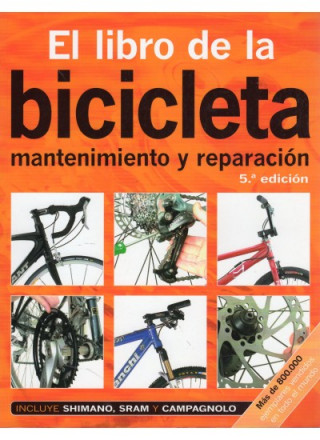 Kniha El libro de la bicicleta : mantenimiento y reparación Fred Milson