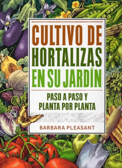 Książka Cultivo de hortalizas en su jardín Barbara Pleasant