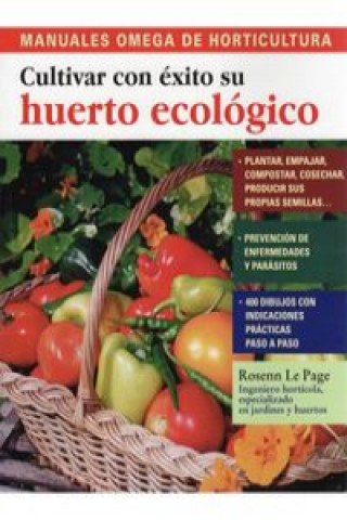 Buch Cultivar con éxito su huerto ecológico Rosenn Le Page