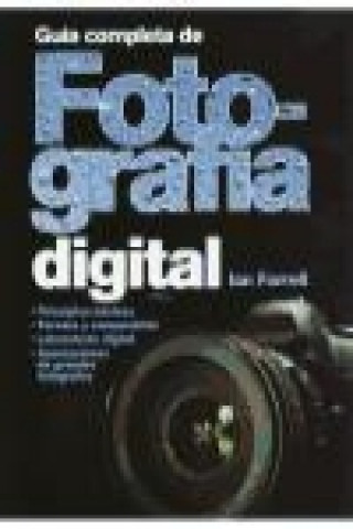 Könyv Guía completa de fotografía digital 