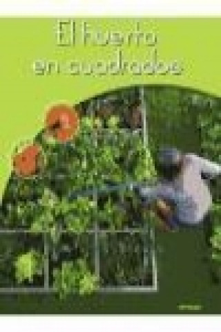Boek El huerto en cuadrados Gérard Sasias