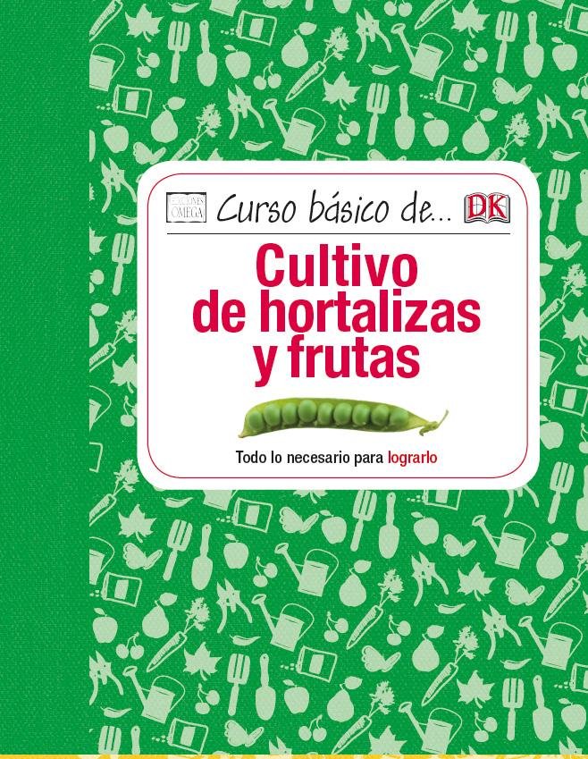 Kniha Curso básico de-- cultivo de hortalizas y frutas Simon Akeroyd