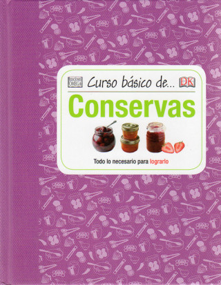 Kniha Curso básico de-- conservas Dorling Kindersley Limited