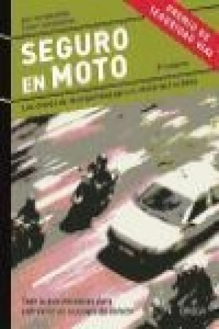 Könyv Seguro en moto : las claves de la seguridad para el motorista urbano Carles Campsolinas Dresaire