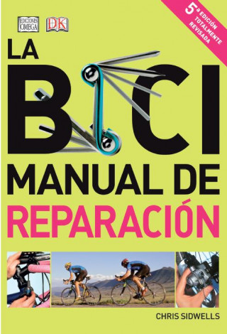Kniha La bici. Manual de reparación CHRIS SIDWELLS