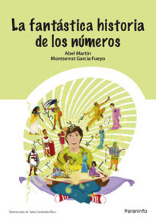 Könyv La fantástica historia de los números Montserrat García Fueyo