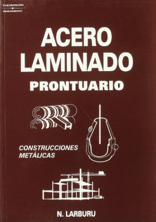 Kniha Acero laminado : prontuario Nicolás Larburu Arrizabalaga