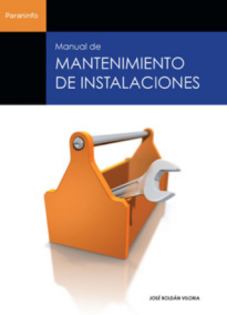 Kniha Manual de mantenimiento de instalaciones José Roldán