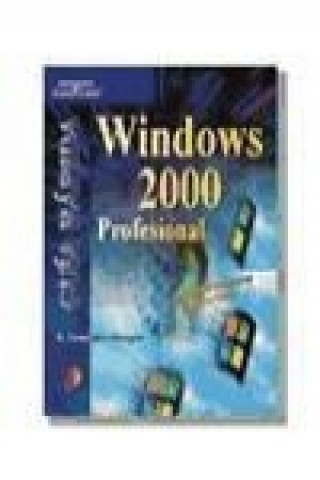 Knjiga Windows 2000 Profesional A. González Mangas