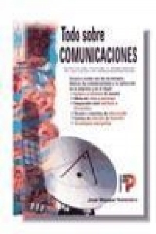 Книга Todo sobre comunicaciones José Manuel Huidobro
