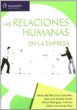 Könyv Lasrelacioneshumanasenlaempresa César . . . [et al. ] Hernando Rojo
