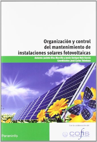 Książka Organizaciónycontrol delmantenimientode instalaciones solares fotovoltaicas Jacinto Díaz Marcilla