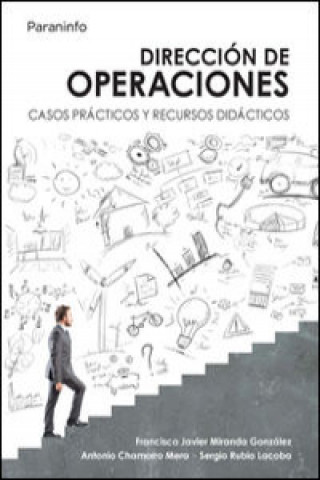 Knjiga Dirección de operaciones : casos prácticos y recursos didácticos 