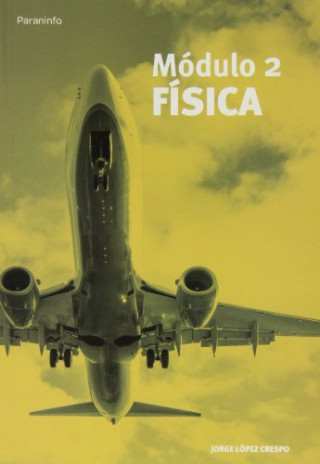 Knjiga Física. Módulo 2 Jorge López Crespo