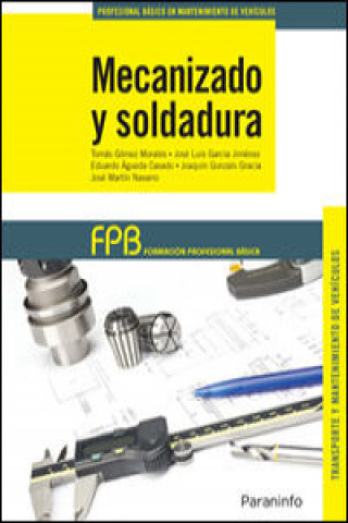 Книга Mecanizado y soldadura. FP Básica 