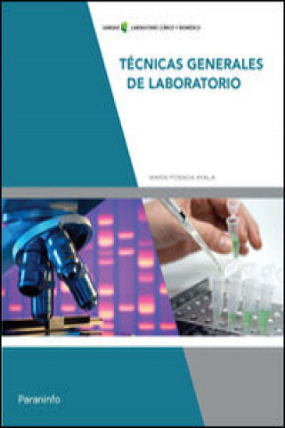 Könyv Técnicas generales de laboratorio MARIA POSADA AYALA