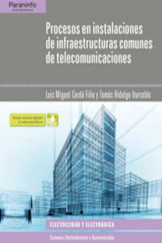 Könyv Procesos en instalaciones de infraestructuras comunes de telecomunicaciones LUIS MIGUEL CERDA FILIU