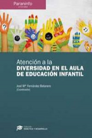 Βιβλίο Atención a la diversidad en el aula de educación infantil JOSE MARIA FERNADEZ BATANERO