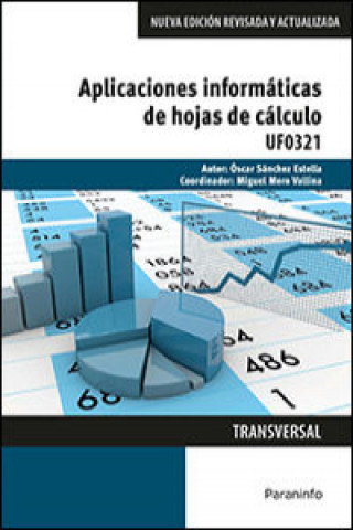 Book Aplicaciones informáticas de hojas de cálculo. Certificados de profesionalidad. Administración y gestión OSCAR SANCHEZ ESTELLA