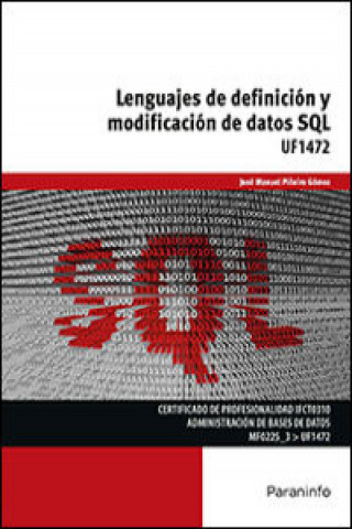 Książka Lenguajes de definición y modificación de datos SQL. Certificados de profesionalidad. Administración de bases de datos 