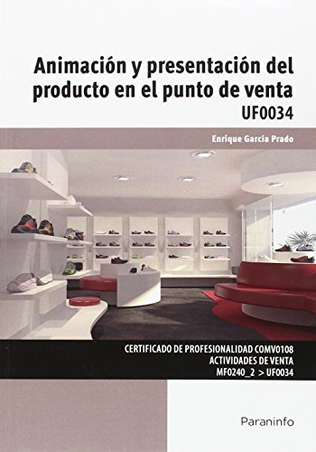 Książka Animación y presentación del producto en el punto de venta. Certificados de profesionalidad. Actividades de venta 