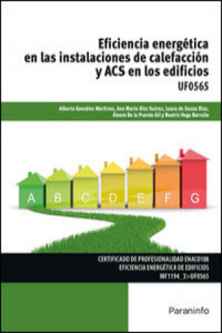 Książka Eficiencia energética en las instalaciones de calefacción y ACS en los edificios. Certificados de profesionalidad. Eficiencia Energética de edificios 