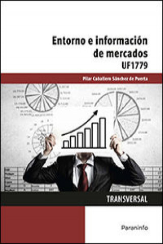 Könyv Entorno e información de mercados. Certificados de profesionalidad. Marketing y compraventa internacional 
