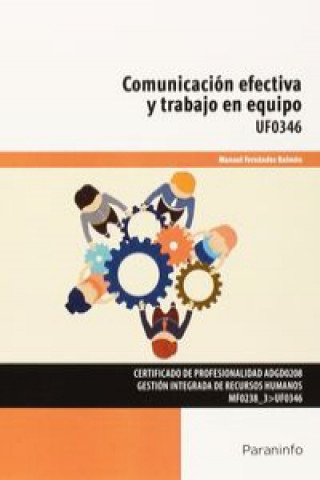 Buch Comunicación efectiva y trabajo en equipo MANUEL FERNANDEZ BALMON