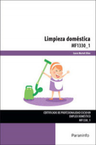 Книга Limpieza doméstica. Certificados de profesionalidad. Empleo doméstico LAURA MARTELL SILES