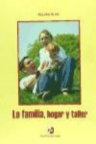 Könyv La familia, hogar y taller Atilano Alaiz Prieto